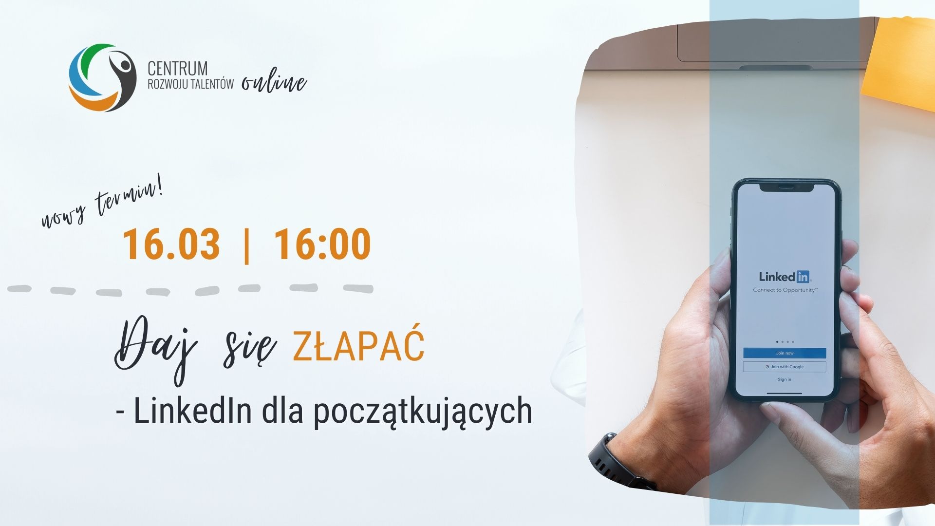 Webinarium: Daj się złapać - LinkedIn dla początkujących | Nowy termin