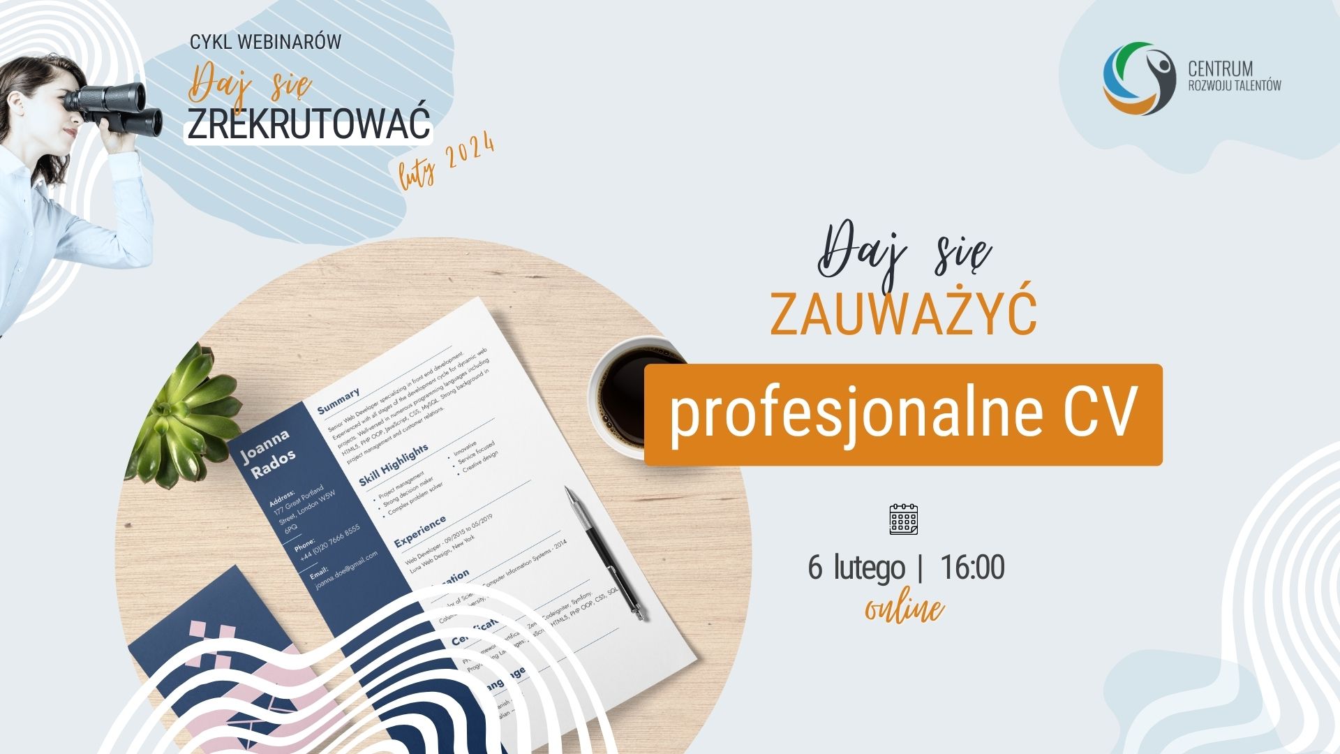 Webinarium: Daj się zauważyć - profesjonalne CV