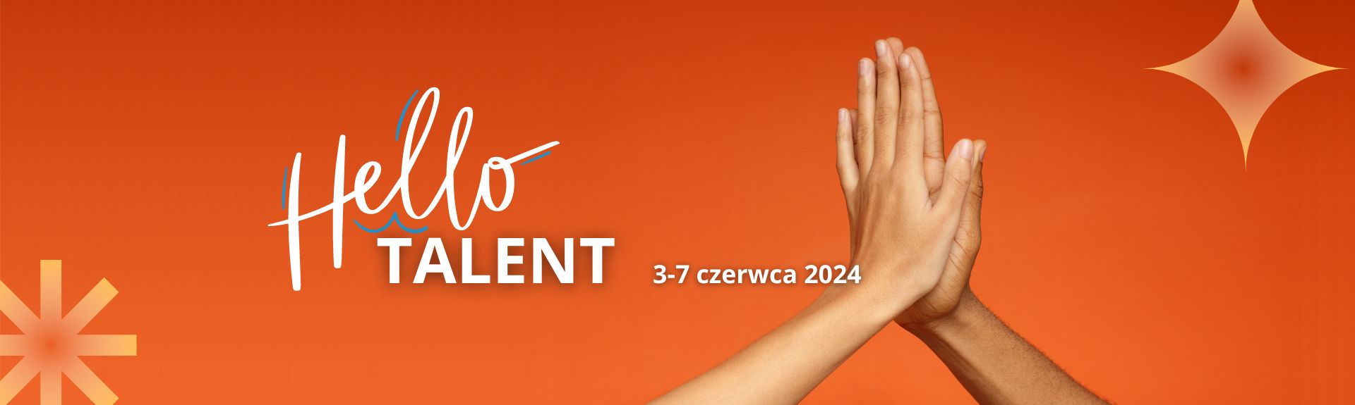 Tydzień Hello Talent 3-7 czerwca 2024