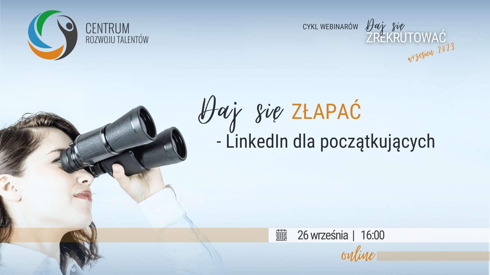 Daj się złapać - LinkedIn dla początkujących