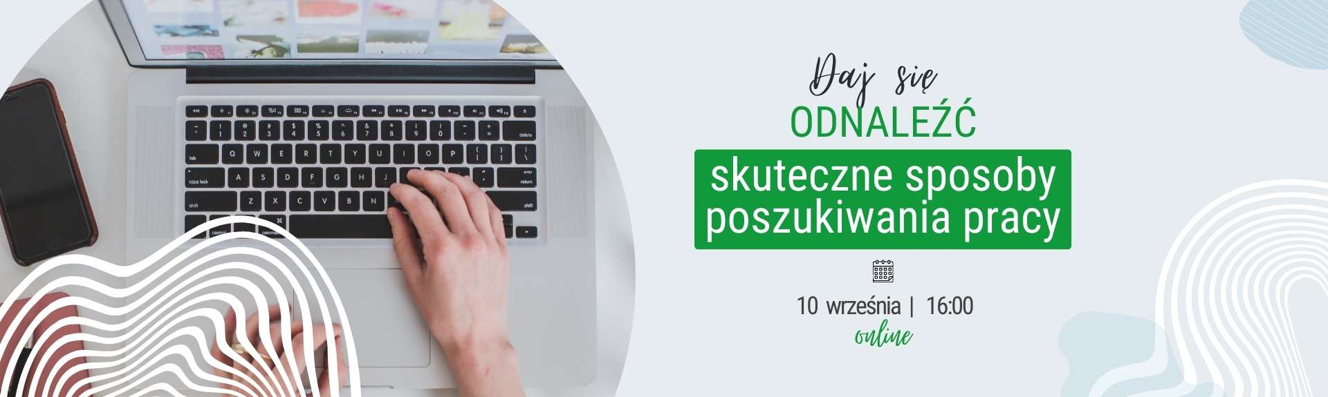 Webinarium: Daj się odnaleźć - skuteczne sposoby poszukiwania pracy