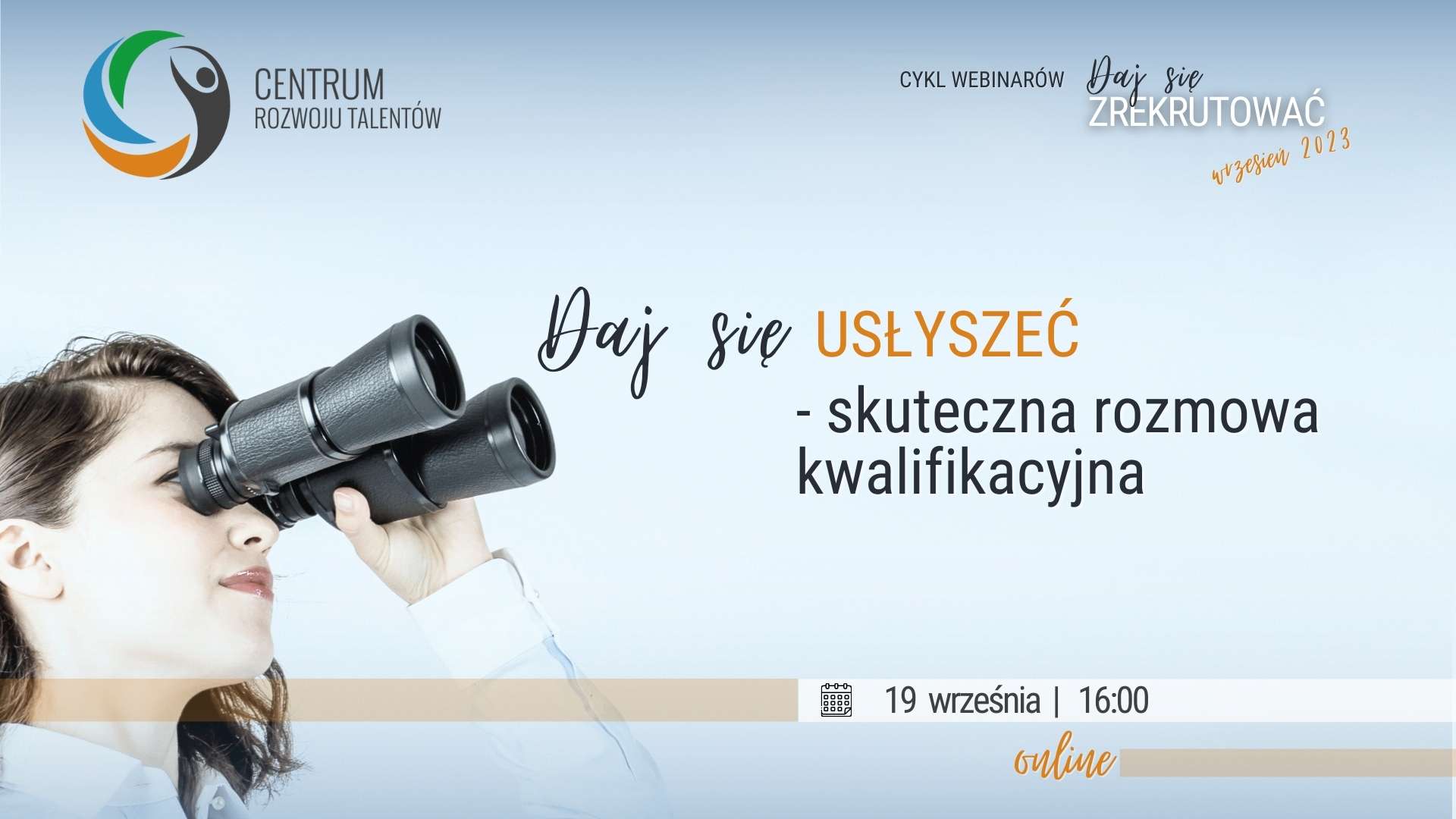 Daj się usłyszeć - skuteczna rozmowa kwalifikacyjna