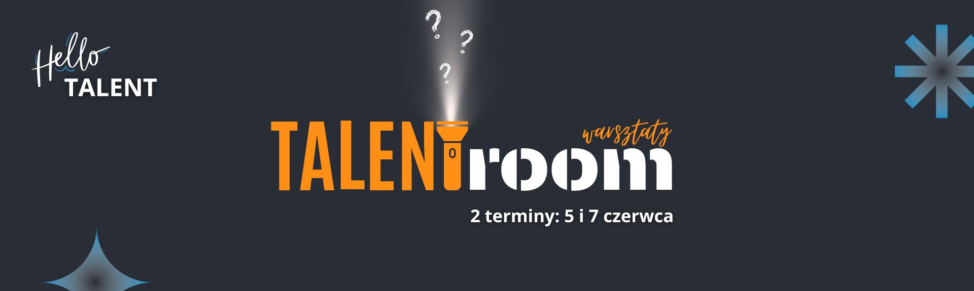 TalentRoom - sprawdź się w działaniu | 2 terminy!