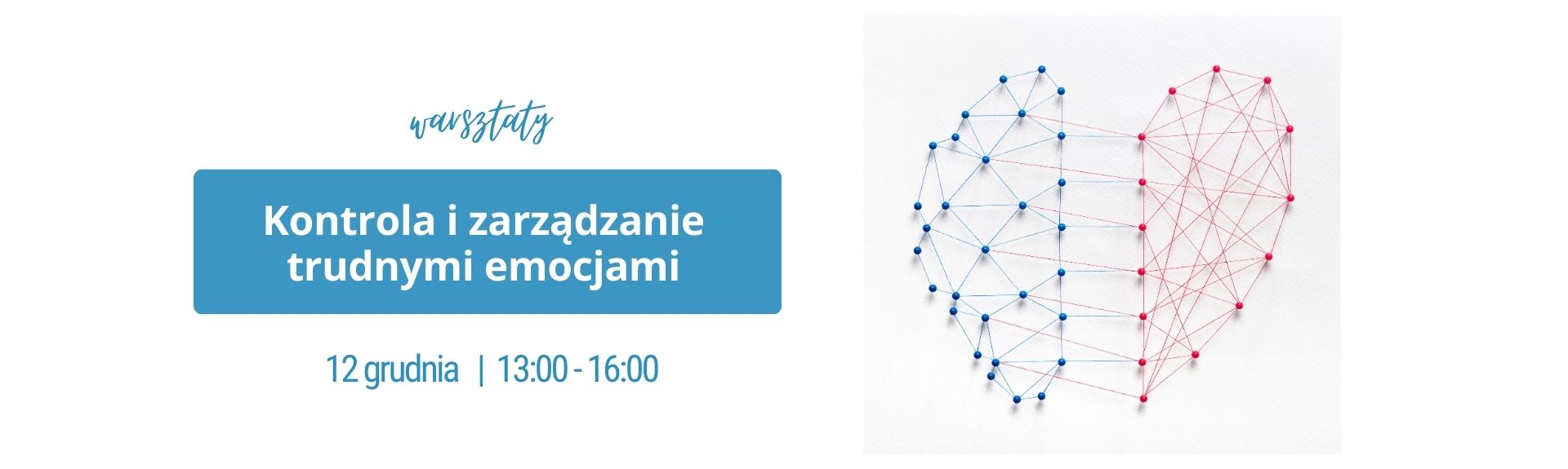 Warsztaty: Kontrola i zarządzanie trudnymi emocjami